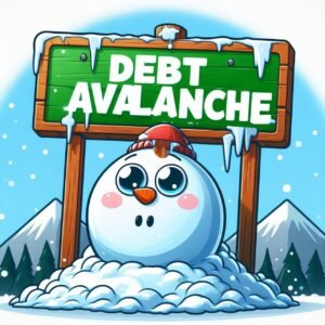 snowball "debt avalanche" sign in cartoon animation style